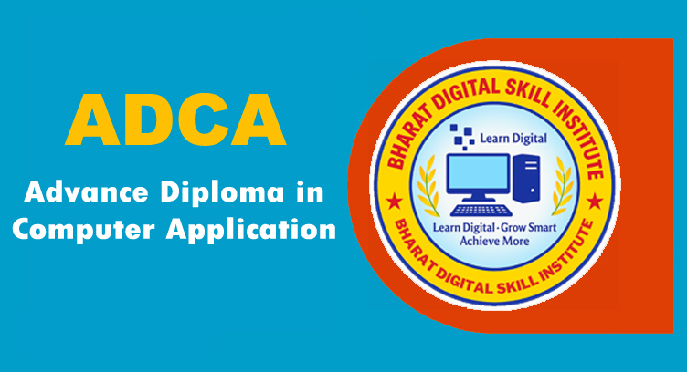 ADCA (Advance Diploma in Computer Application)