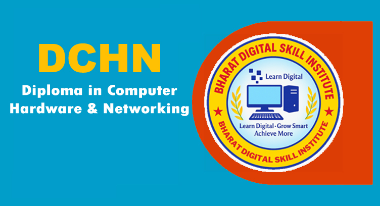 DCHN (Diploma in Computer Hardware & Networking)